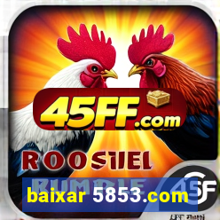 baixar 5853.com